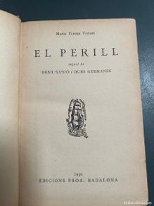Libros antiguos: EL PERILL. MARIA TERESA VERNET. 1930